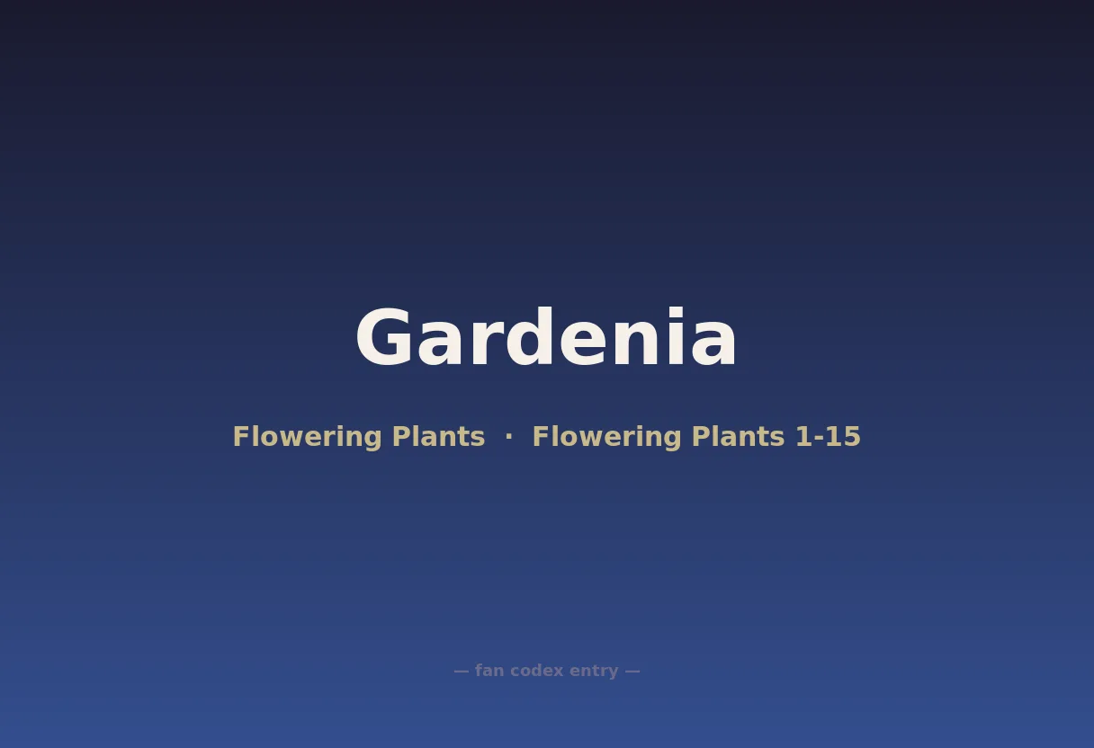 Gardenia